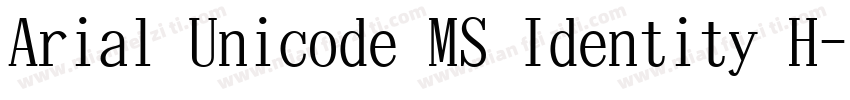 Arial Unicode MS Identity H字体转换
